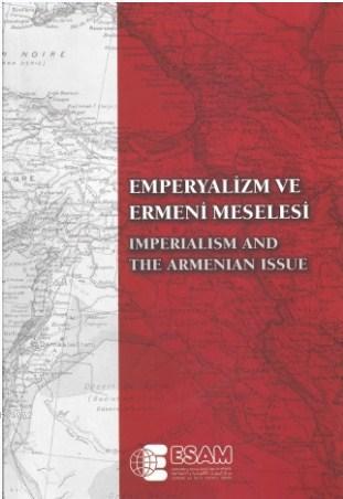 Emperyalizm ve Ermeni Meselesi Uluslararası Sempozyumu | Kolektif | Es