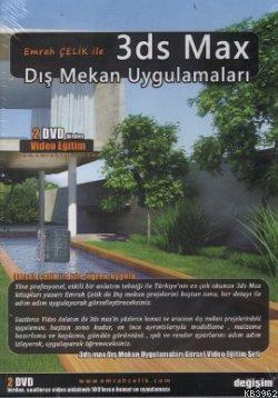 Emrah Çelik ile 3ds Max; Dış Mekan Uygulamaları (2 Adet DVD) | Emrah Ç