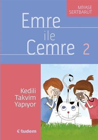 Emre ile Cemre 2 - Kedili Takvim Yapıyor | Miyase Sertbarut | Tudem Ya