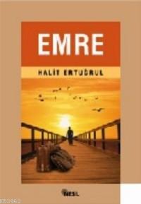 Emre | Halit Ertuğrul | Nesil Yayınları