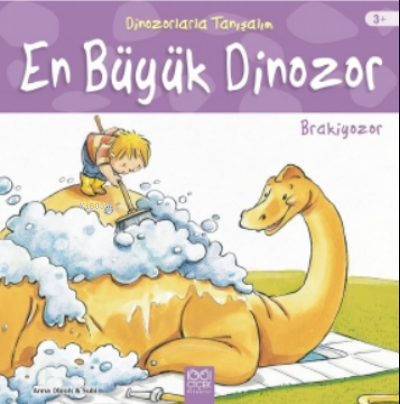 En Büyük Dinozor: Brakiyozor - Dinozorlarla Tanışalım | Anna Obiols | 