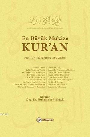 En Büyük Mu'cize Kur'an | Muhammed Ebu Zehra | Okur Akademi Yayınları