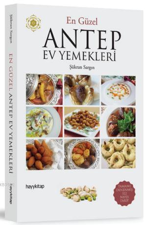 En Güzel Antep Ev Yemekleri | Şükran Sargın | Hayy Kitap