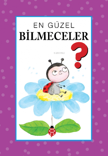 En Güzel Bilmeceler | İbrahim Halil Temel | Uğurböceği Yayınları