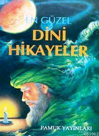 En Güzel Dini Hikayeler (Hikaye-002) | Ahmed Şihabüddin El-Kalyubi | P