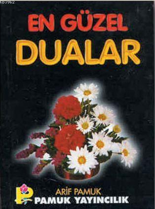 En Güzel Dualar (Dua-015) | Arif Pamuk | Pamuk Yayıncılık