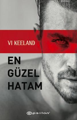 En Güzel Hatam | Vi Keeland | Epsilon Yayınevi