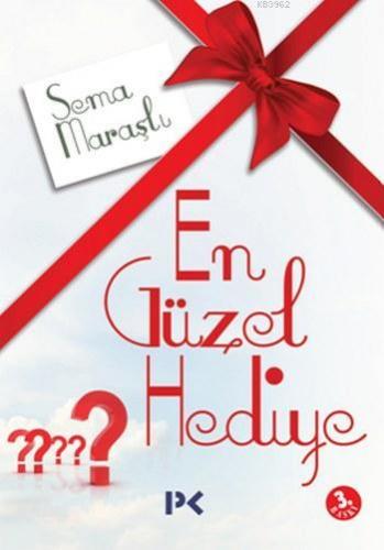 En Güzel Hediye | Sema Maraşlı | Profil Yayıncılık