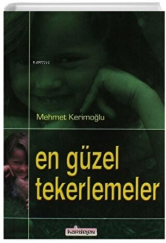 En Güzel Tekerlemeler | Mehmet Kerimoğlu | Kardelen Yayınları