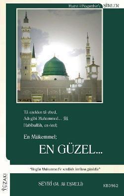 En Güzel | Seyri M. Ali Eşmeli | Yüzakı Yayıncılık