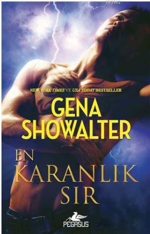 En Karanlık Sır; Karanlığın Efendileri 7 | Gena Showalter | Pegasus Ya