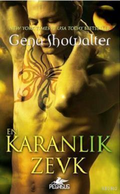 En Karanlık Zevk | Gena Showalter | Pegasus Yayıncılık