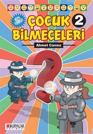 En Komik Çocuk Bilmeceleri 2 | Ahmet Cansız | Okuryazar Yayınevi