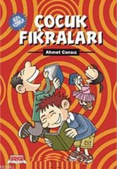 En Komik Çocuk Fıkraları | Ahmet Cansız | Okuryazar Yayınevi