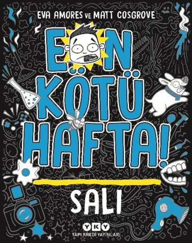 En Kötü Hafta - Salı | Eva Amores | Yapı Kredi Yayınları ( YKY )