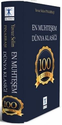 En Muhteşem Dünya Klasiği - 100 Roman | Yavuz Selim Pınarbaşı | Da Vin