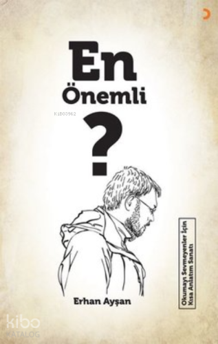 En Önemli ? | Erhan Ayşan | Cinius Yayınları