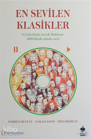 En Sevilen Klasikler; Günümüzün En Çok Dinlenilen 300 Klasik Müzik Ese