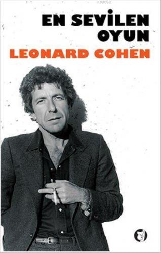 En Sevilen Oyun | Leonard Cohen | Aylak Kitap