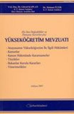 En Son Değişiklikler ve Danıştay Kararlarıyla Yükseköğretim Mevzuatı |