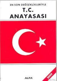 En Son Değişiklikleriyle T.C. Anayasası 2009 | Kahraman Berk | Alfa Ba