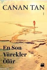 En Son Yürekler Ölür (Cep Kitap) | Canan Tan | Doğan Çocuk