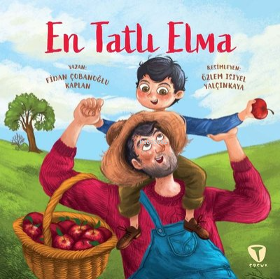 En Tatlı Elma | Fidan Çobanoğlu Kaplan | Turkuvaz Kitap