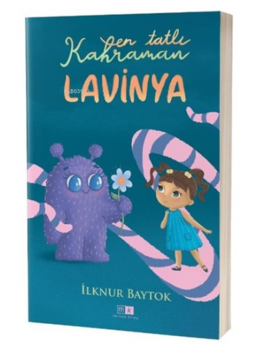 En Tatlı Kahraman Lavinya | İlknur Baytok | Mirhan Kitap