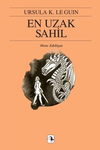 En Uzak Sahil - Yerdeniz III | Ursula Kroeber Le Guin (Ursula K. LeGui