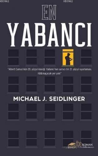 En Yabancı | Michael J. Seidlinger | Thekitap