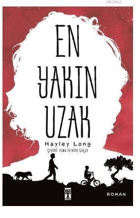 En Yakın Uzak | Hayley Long | Genç Timaş