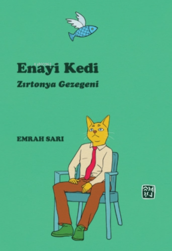 Enayi Kedi - Zırtonya Gezegeni | Emrah Sarı | Kutlu Yayınevi