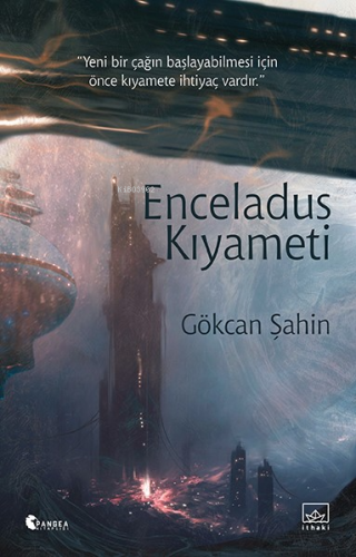 Enceladus Kıyameti | Gökcan Şahin | İthaki Yayınları