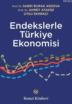 Endekslerle Türkiye Ekonomisi | S. B. Arzova | Remzi Kitabevi