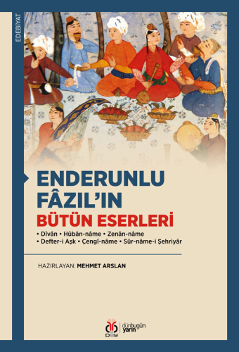 Enderunlu Fâzıl'ın Bütün Eserleri | Enderunlu Fazıl | DBY Yayınları