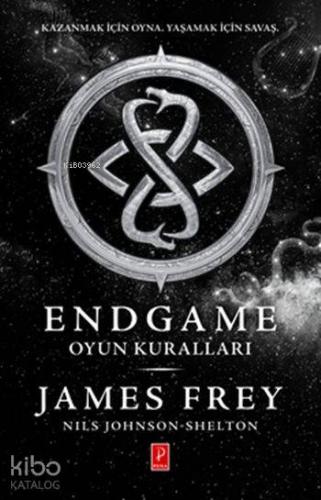 Endgame Oyun Kuralları | James Frey | Pena Yayınları