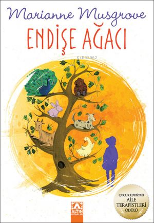 Endişe Ağacı; 10+ Yaş | Marianne Musgrove | Altın Kitaplar