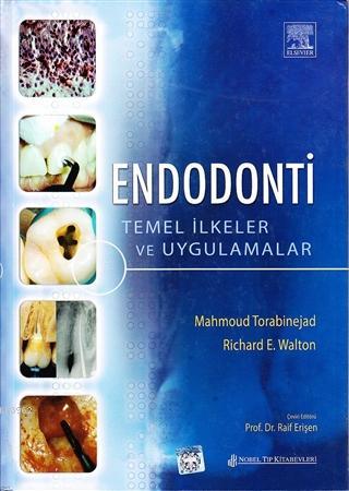 Endodonti Temel İlkeler ve Uygulamalar | Mahmoud Torabinejad | Nobel T