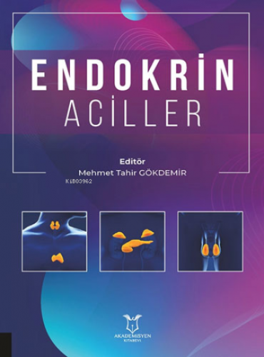 Endokrin Aciller | Mehmet Tahir Gökdemir | Akademisyen Kitabevi