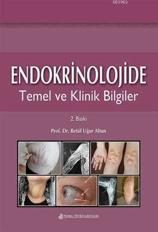 Endokrinolojide Temel ve Klinik Bilgiler | Betül Uğur Altun | Nobel Tı