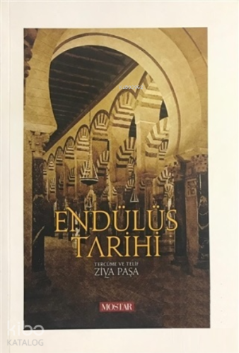 Endülüs Tarihi | Ziya Paşa | Mostar Yayınları