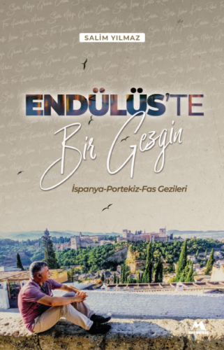 Endülüs’te Bir Gezgin | Salim Yılmaz | Meneviş Yayınları