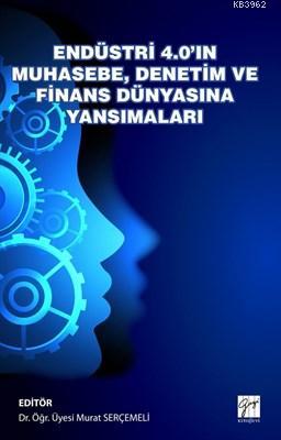 Endüstri 4.0'ın Muhasebe Denetim ve Finans Dünyasına Yansımaları | Mur