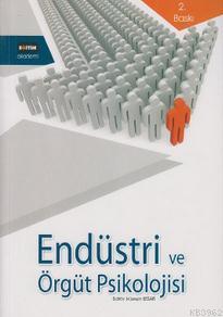 Endüstri ve Örgüt Psikolojisi | Hüseyin Izgar | Eğitim Yayınevi