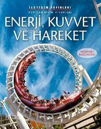 Enerji, Kuvvet ve Hareket | Alastair Smith | İletişim Yayınları