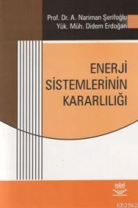 Enerji Sistemlerinin Kararlılığı | A. Neriman Şerifoğlu | Nobel Yayın 