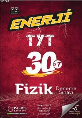 Enerji TYT Fizik 30 Deneme Sınavı | Mahmut Pala | Palme Yayınevi