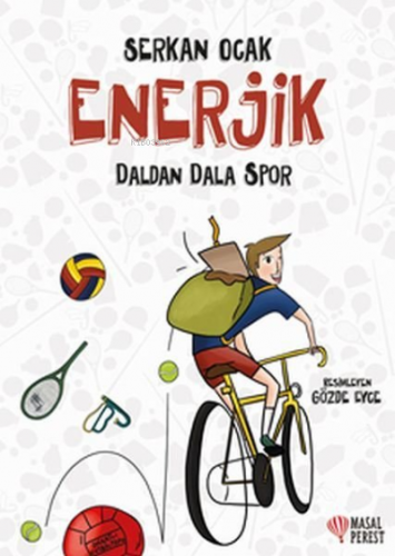 Enerjik;Daldan Dala Spor | Serkan Ocak | Masalperest