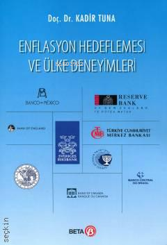 Enflasyon Hedeflemesi ve Ülke Deneyimleri | Kadir Tuna | Beta Basım Ya