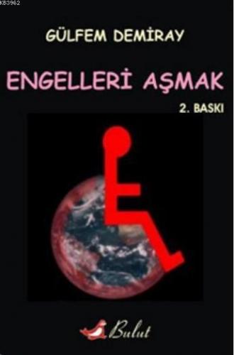 Engelleri Aşmak | Gülfem Demiray | Bulut Yayınları